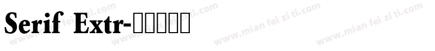 Serif Extr字体转换